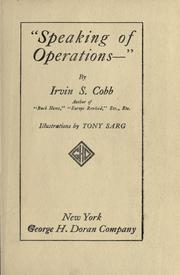 Cover of: Speaking of operations by Irvin S. Cobb.: Illustrations by Tony Sarg.