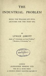 The industrial problem by Lyman Abbott