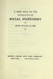 Cover of: A desk book on the etiquette of social stationery