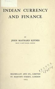Cover of: Indian currency and finance by John Maynard Keynes