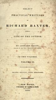 Select practical writings of Richard Baxter by Richard Baxter
