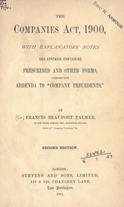 Cover of: The Companies Act, 1900 by Sir Francis Beaufort Palmer