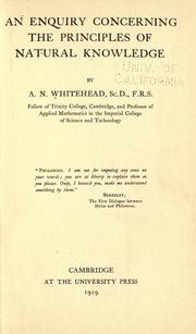 Cover of: An enquiry concerning the principles of natural knowledge by Alfred North Whitehead