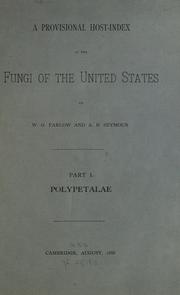 Cover of: A provisional host-index of the fungi of the United States by W. G. Farlow
