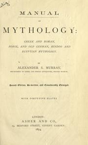Cover of: Manual of mythology: Greek and Roman, Norse, and Old German, Hindoo and Egyptian mythology
