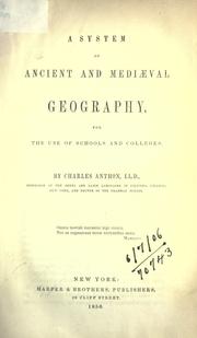 Cover of: A system of ancient and mediaeval geography by Charles Anthon