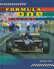 Formula 1 racing by Richard M. Huff