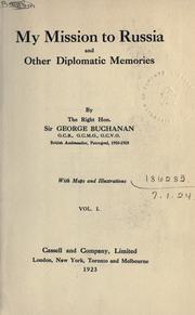 Cover of: My mission to Russia and other diplomatic memories. by Sir George William Buchanan