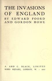 Cover of: The invasions of England by Edward A. Foord