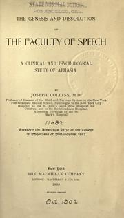 Cover of: The genesis and dissolution of the faculty of speech: a clinical and psychological study of aphasia