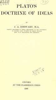 Cover of: Plato's doctrine of ideas by Stewart, John Alexander