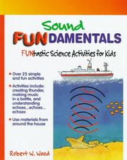 Cover of: Sound fundamentals: funtastic science activities for kids