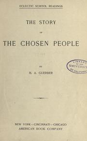 Cover of: The story of the chosen people by H. A. Guerber