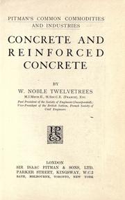 Cover of: Concrete and reinforced concrete by W. Noble Twelvetrees