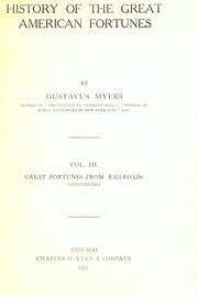 The History of the Great American Fortunes by Gustavus Myers