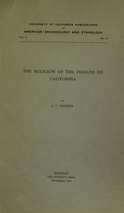 Cover of: The religion of the Indians of California by A. L. Kroeber
