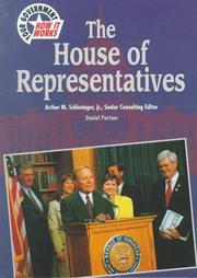 Cover of: The House of Representatives (Your Government: How It Works)