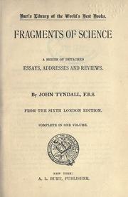 Cover of: Fragments of science: a series of detached essays, addresses and reviews