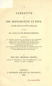 Cover of: A narrative of the Reformation at Birr in the King's County, Ireland: of which the author was the honoured instrument ...