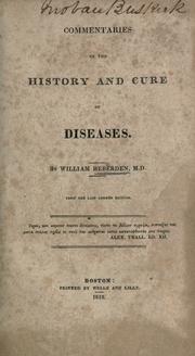Cover of: Commentaries on the history and cure of diseases by William Heberden