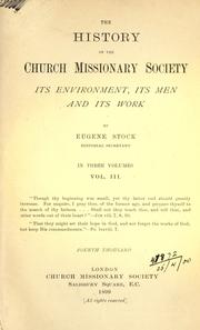 Cover of: The history of the Church missionary society, its environment, its men and its work. by Eugene Stock