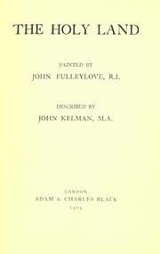 Cover of: The Holy land by John Kelman