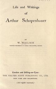 Cover of: Life and writings of Arthur Schopenhauer by William Wallace