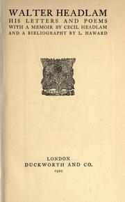 Cover of: Walter Headlam, his letters and poems by Headlam, Walter George