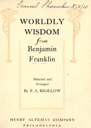 Cover of: Worldly wisdom from Benjamin Franklin
