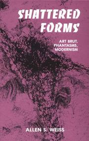 Cover of: Shattered forms by Allen S. Weiss