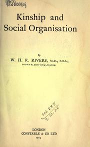 Cover of: Kinship and social organisation. by W. H. R. Rivers