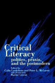 Cover of: Critical Literacy by Colin Lankshear, Maxine Greene