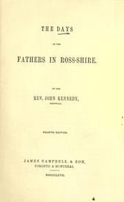 The days of the fathers in Ross-shire by Kennedy, John