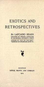 Cover of: Exotics and retrospectives by Lafcadio Hearn
