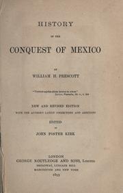 Cover of: History of the conquest of Mexico.