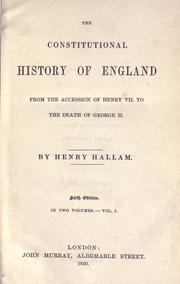 The constitutional history of England by Henry Hallam
