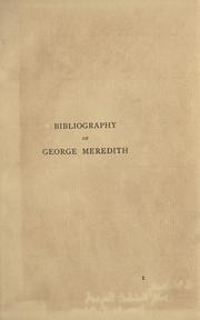 Cover of: Bibliography of the writings in prose and verse of George Meredith.