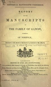 Cover of: Report on the manuscripts of the family of Gawdy by Great Britain. Royal Commission on Historical Manuscripts.