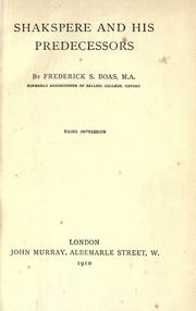 Cover of: Shakespeare and his predecessors.