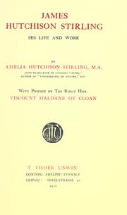 Cover of: James Hutchison Stirling by Amelia Hutchison Stirling