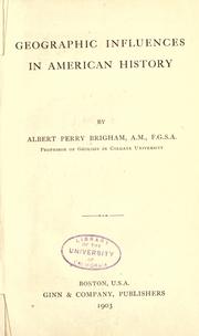 Geographic influences in American history by Albert Perry Brigham