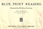Cover of: Blue print reading by Edwin Mather Wyatt