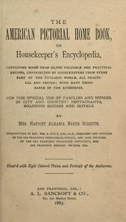 Cover of: The American pictorial home book; or, Housekeeper's encyclopedia ...: For the special use of families and nurses, in city and country; restaurants, boarding houses and hotels.