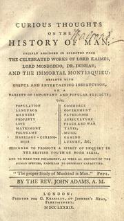 Cover of: Curious thoughts on the history of man by John Adams