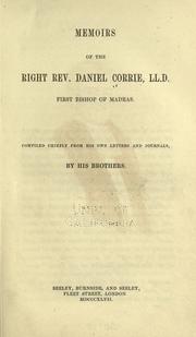 Cover of: Memoirs of the Right Rev. Daniel Corrie, LL.D., first bishop of Madras by Corrie, Daniel Bp. of Madras