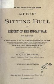 Cover of: Life of Sitting Bull and history of the Indian War of 1890-91...
