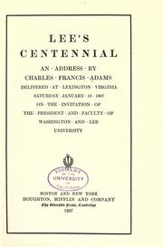 Lee's centennial by Charles Francis Adams Jr.