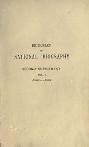 Cover of: The dictionary of national biography by edited by Sir Leslie Stephen and Sir Sidney Lee.  From the earliest times to 1900.  Supplement [2]- 1901-