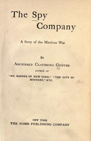Cover of: The spy company by Archibald Clavering Gunter
