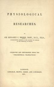 Cover of: Physiological researches. by Brodie, Benjamin Sir